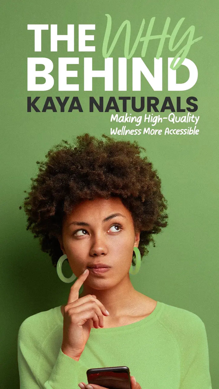 The Why Behind Kaya: Making High-Quality Wellness More Accessible